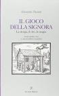 Il gioco della signora. La strega, il rito, la magia