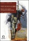 Vite senza corpi. Memoria, verit� e giustizia sui desaparesidos dell'ESMA