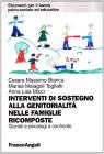 Interventi di sostegno alla genitorialit� nelle famiglie ricomposte. Giuristi e psicologi a confronto