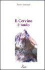 Il Cervino � nudo