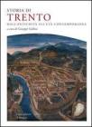 Storia di Trento. Dall'antichit� all'et� contemporanea