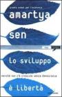 Lo sviluppo � libert�. Perch� non c'� crescita senza democrazia