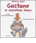 Gastone lo scoiattolo fifone