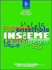 Insieme. Corso di italiano per stranieri. Con Cd-rom. Per la Scuola media Insieme. Corso di italiano per stranieri. Con Cd-rom. Per la Scuola media