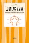 L' enneagramma. Alla scoperta della propria personalit�
