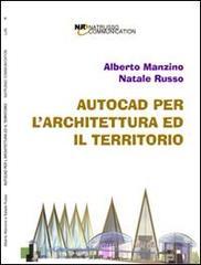 AutoCAD per l'architettura ed il territorio AutoCAD per l'architettura ed il territorio