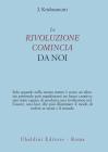 La rivoluzione comincia da noi