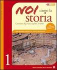 Noi siamo la stori. Con Cittadinanza. Con espansione online. Ediz. rossa. Per la Scuola media vol.1