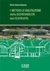 I metodi della valutazione della sostenibilit� del costruito