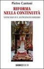 Riforma nella continuit�. Vaticano II e anticonciliarismo