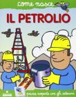 Il petrolio. Con adesivi