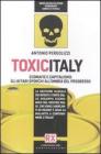 Toxicitaly. Gli sporchi affari del capitalismo