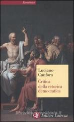 Critica della retorica democratica Critica della retorica democratica