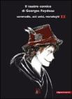 Il teatro comico di Georges Feydeau. Commedie, atti unici, monologhi vol.2