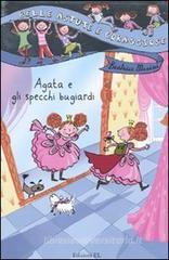 Agata e gli specchi bugiardi Agata e gli specchi bugiardi