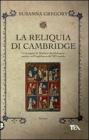 La reliquia di Cambridge
