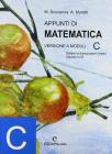 Appunti di matematica. Modulo C. Per le Scuole superiori