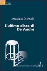 L' ultimo disco di De André L' ultimo disco di De André