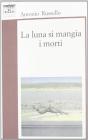 La luna si mangia i morti