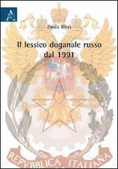 Il lessico doganale russo del 1991 Il lessico doganale russo del 1991