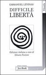 La difficile libertà. Saggi sul giudaismo La difficile libertà. Saggi sul giudaismo