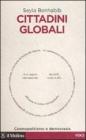 Cittadini globali. Cosmopolitismo e democrazia