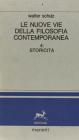 Le nuove vie della filosofia contemporanea vol.4