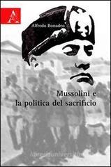 Mussolini e la politica del sacrificio
