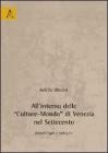 All'interno delle �Culture-Mondo� di Venezia nel Settencento. Metodologie e indagini