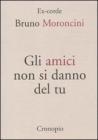 Gli amici non si danno del tu