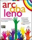 Arcobaleno. Vangeli. Atti degli Apostoli. Con espansione online. Per la Scuola media vol.1