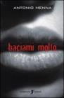 Baciami molto