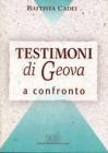 Testimoni di Geova a confronto