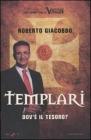 Templari. Dov'� il tesoro?