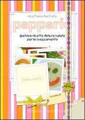 Pappario, gustose ricette dolci e salate per lo svezzamento