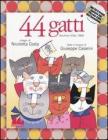 Quarantaquattro gatti. Con CD Audio