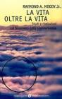 La vita oltre la vita