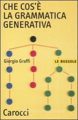 Che cos'è la grammatica generativa Che cos'è la grammatica generativa