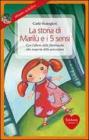 La storia di Maril� e i 5 sensi. Con CD Audio