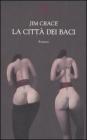 La citt� dei baci