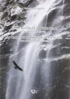 Dieci anni con le aquile reali e qualche gipeto-Ten years with the golden eagles and a few bearded vultures