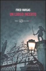 Un luogo incerto Un luogo incerto