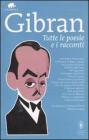Tutte le poesie e i racconti. Ediz. integrali