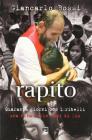 Rapito. Quaranta giorni con i ribelli. Una vita nelle mani di Dio