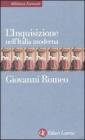 L' Inquisizione nell'Italia moderna