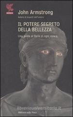 Il potere segreto della bellezza Il potere segreto della bellezza
