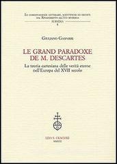 Le grand paradoxe de M. Descartes. La teoria cartesiana delle verit� eterne nell'Europa del XVII secolo