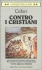 Contro i cristiani-Il discorso di verit�