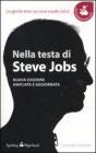 Nella testa di Steve Jobs. La gente non sa cosa vuole, lui s�