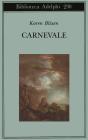 Carnevale e altri racconti postumi